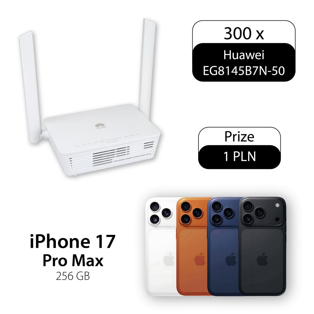 300 sztuk Huawei EG8145B7N-50 (terminal GPON ONT Wi-Fi 7 BE3600) z iPhone 17 Pro Max 256GB za 1 zł